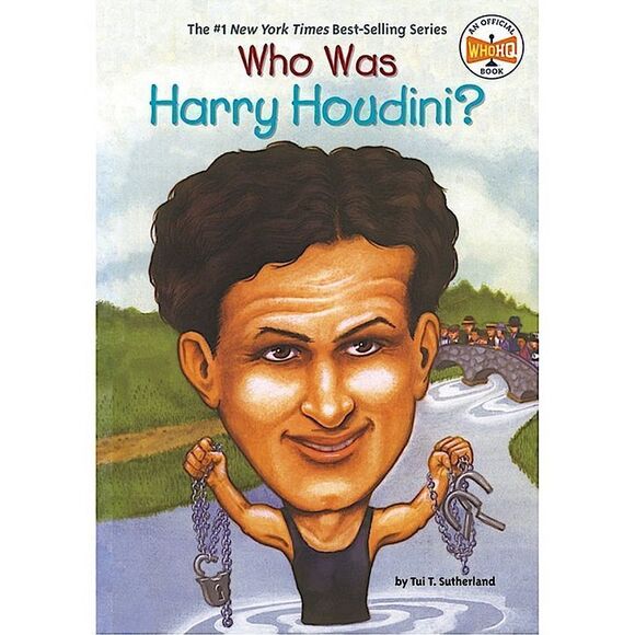 “Who Was Harry Houdini?” By Tui T. Sutherland - Picture 1 of 6